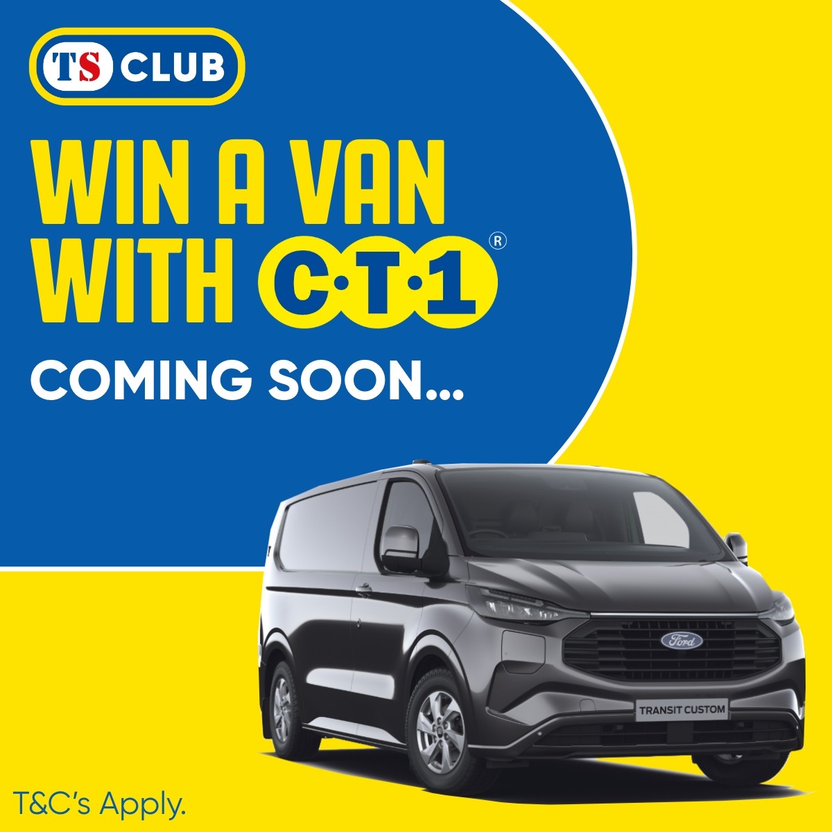 Coming Soon WIN A VAN WITH CT1