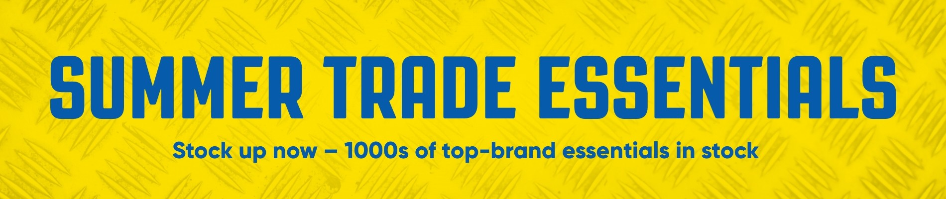 Summer Trade Essentials